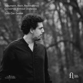 Album Salih Can Gevrek: Concertos Without Orchestra