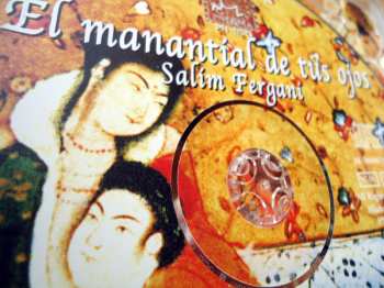 CD Salim Fergani: El Manantíal De Tus Ojos • Sílsíla H'Sine (Música Clásica Andalusí, Maluf De Constantína, Argelía)