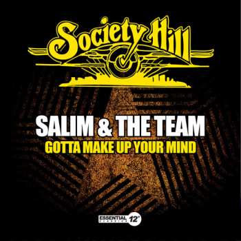 Album Salim & The Team: Gotta Make Up Your Mind