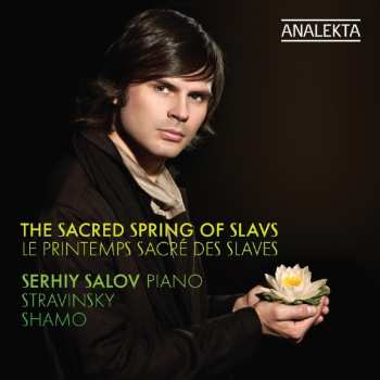 CD Salov / Stravinsky / Shamo: Sacred Spring Of Slavs