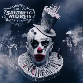 Saltatio Mortis: Zirkus Zeitgeist