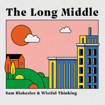 CD Sam Blakeslee: The Long Middle