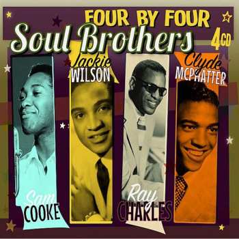 4CD Sam Cooke, Jackie Wilson, Ray Charles, Clyde Mcphatter: Soul Brothers