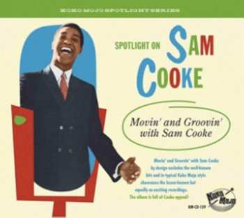 CD Various: Spotlight On Sam Cooke (Movin' And Groovin' With Sam Cooke)