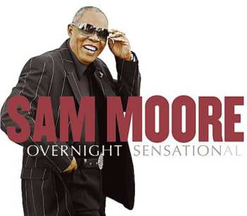 Album Sam Moore: Overnight Sensational