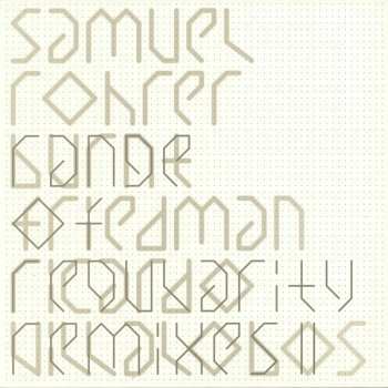 Album Samuel Rohrer: Range Of Regularity Remixes II