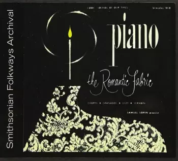 Samuel Sorin: Piano - The Romantic Fabric