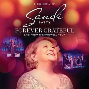 Album Sandi Patty: Forever Grateful: Live From The Farewell Tour