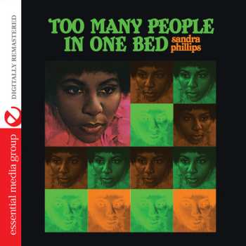 CD Sandra Phillips: Too Many People In One Bed
