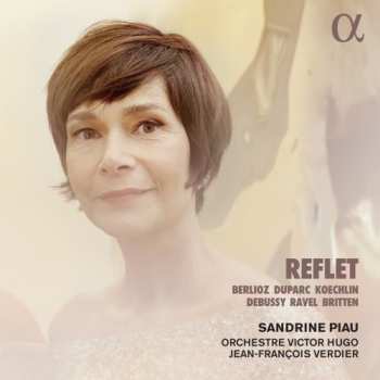 Album Sandrine Piau: Sandrine Piau - Reflet