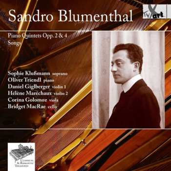 CD Sandro Blumenthal: Klavierquintette Opp.2 & 4