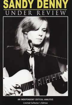 Album Sandy Denny: Sandy Denny-under Review
