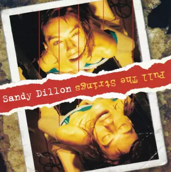 Sandy Dillon: Pull The Strings