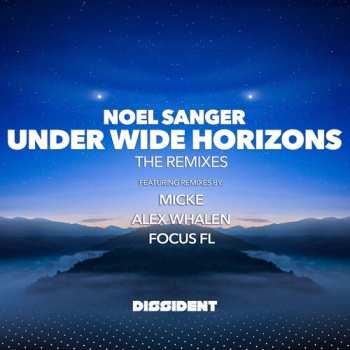 Album Sanger,noel: Under Wide Horizons