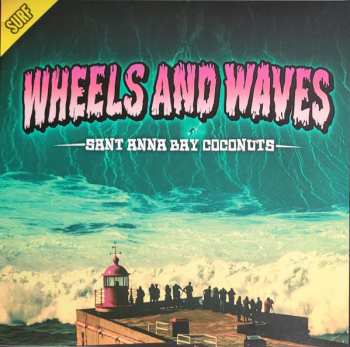 LP Sant Anna Bay Coconuts: Wheels And Waves LTD
