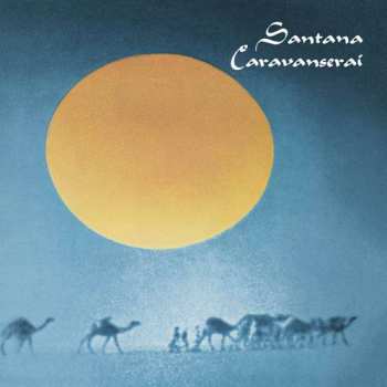 LP Santana: Caravanserai