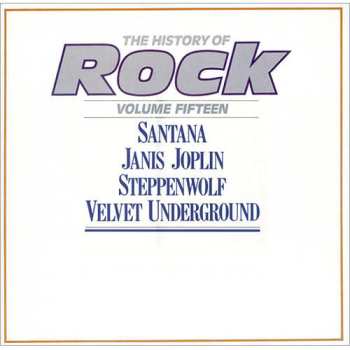 2LP Steppenwolf: The History Of Rock (Volume Fifteen)