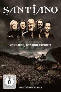 Album Santiano: Von Liebe, Tod Und Freiheit: Live Waldbühne Berlin