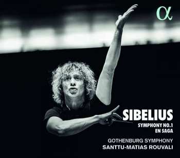 CD Santtu-Matias Rouvali: Sibelius: Symphony No. 1 • En saga
