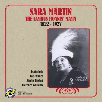 Sara Martin: The Famous Moanin' Mama 1922-1927