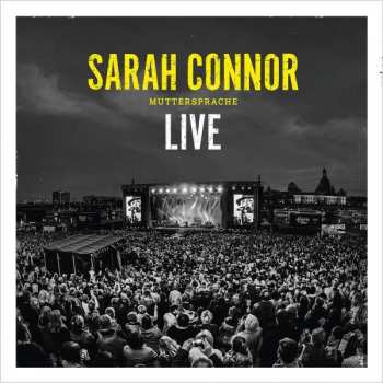 2CD Sarah Connor: Muttersprache - Live