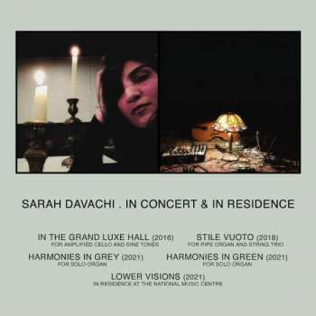 2CD Sarah Davachi: In Concert & In Residence LTD