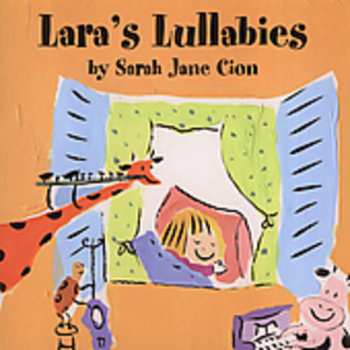 Album Sarah Jane Cion: Lara's Lullabies
