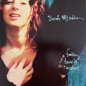 LP Sarah McLachlan: Fumbling Towards Ecstasy