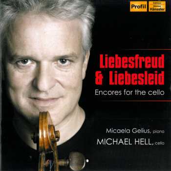 Album Sarasate / Rachmaninov / Saint-saens / Massenet: Liebesfreud & Liebesleid: Encore For The Cello