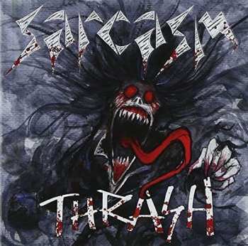 CD Sarcasm: Thrash