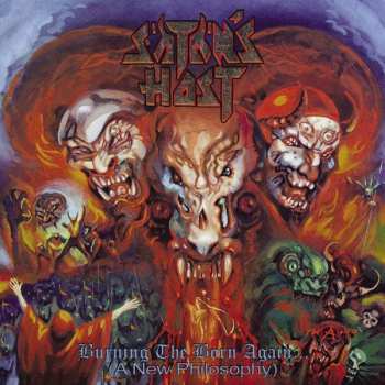 CD Satan's Host: Burning The Born Again... (A New Philosophy)