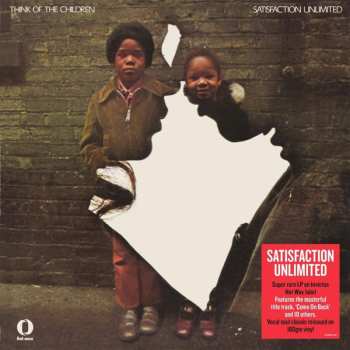 LP Satisfaction Unlimited: Think Of The Children