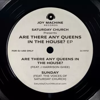 Saturday Church: Are There Any Queens In The House