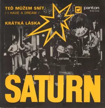 Teď Můžem Snít (I Have A Dream) / Krátká Láska