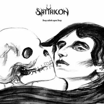 2LP Satyricon: Deep Calleth Upon Deep