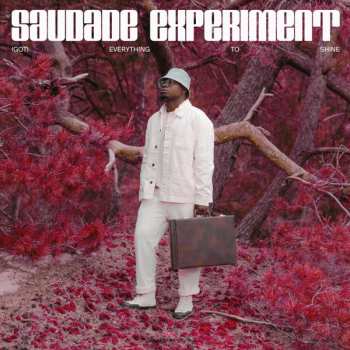 Album Saudade Experiment: (got) Everything to shine