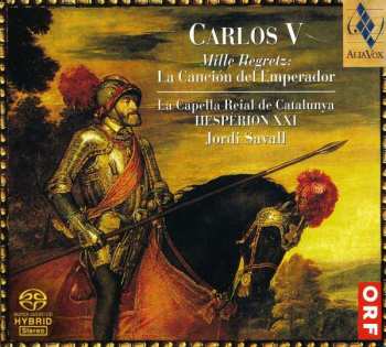 SACD Jordi Savall: Carlos V. Mille Regretz: La Canción Del Emperador (Luces Y Sombras En El Tiempo De Carlos V)