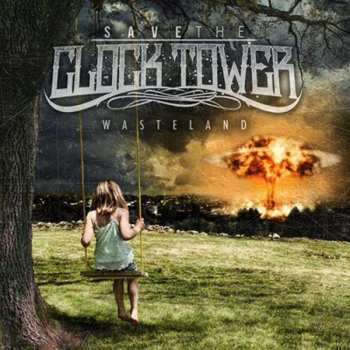 CD Save The Clock Tower: Wasteland