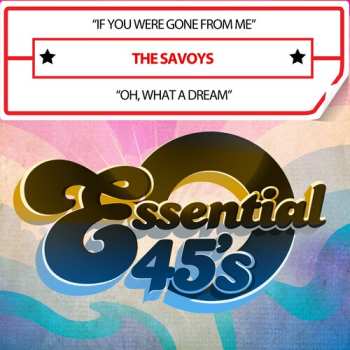 Album Savoys: If You Were Gone From Me