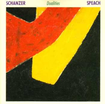 Album Schanzer / Speech: Dualities