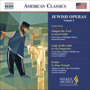 Album Schiff / Siegmeister / Weisqall / Gondek: Jewish Operas 2