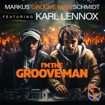 Album Schmidt,markus Groove Man Featuring Karl Lennox: Don't Worry, Be Happy