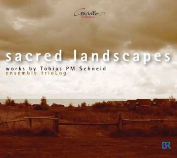 Album Schneid / Ensemble Trilog: Sacred Landscapes
