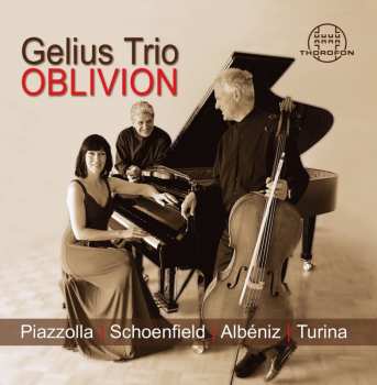 Album Schoenfield / Piazzolla / Turina / Albeniz: Oblivion