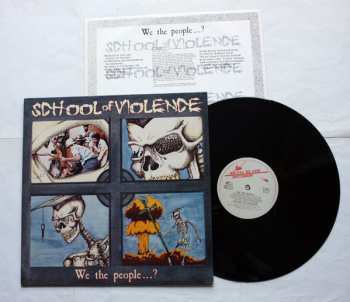 LP School Of Violence: We The People...?
