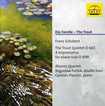 Album Schubert / Alvarez Quartet: Die Forelle