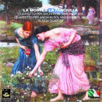 String Quartet In D Minor "Death And The Maiden", D. 810 / String Quartet In G Major, D. 887