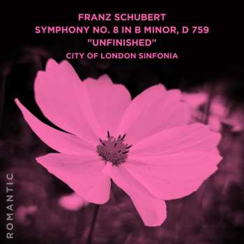 CD Franz Schubert: Franz Schubert Sym 8 In B Minor D 759 Unfinished