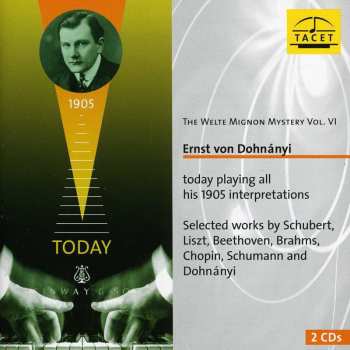2CD Schubert / Dohnanyi / Liszt / Beethoven / Brahms: Welte-mignon Mystery 6