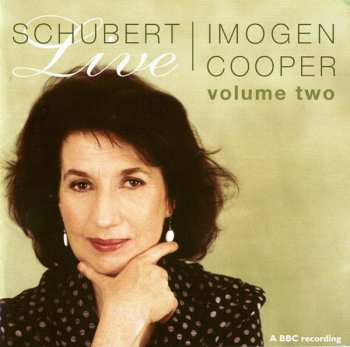 2CD Franz Schubert: Schubert Live • Volume Two